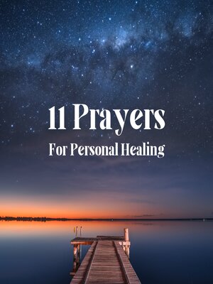 cover image of 11 Prayers For Personal Healing